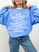 may heavenly things constantly interrupt our earthly things blue and white christian sweater 